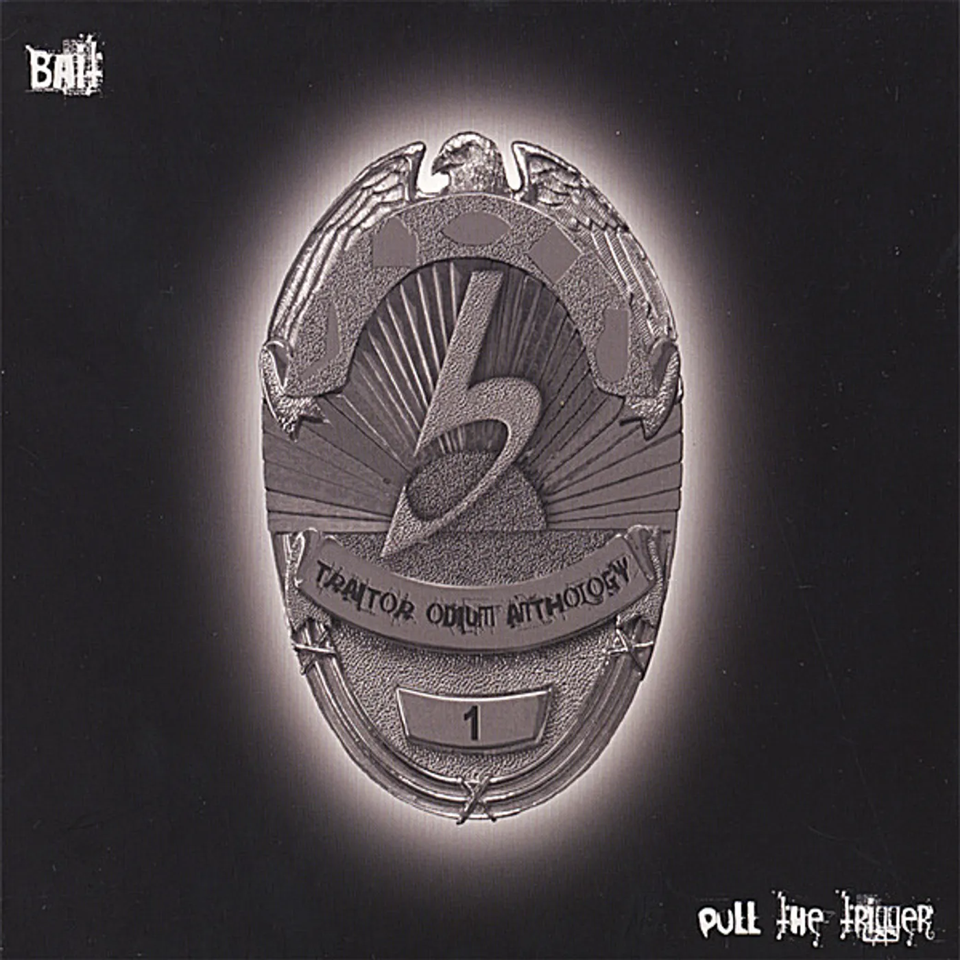 BAIT PULL THE TRIGGER CD