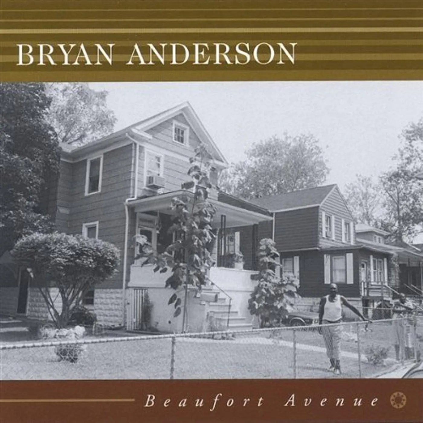 Bryan Anderson BEAUFORT AVENUE CD