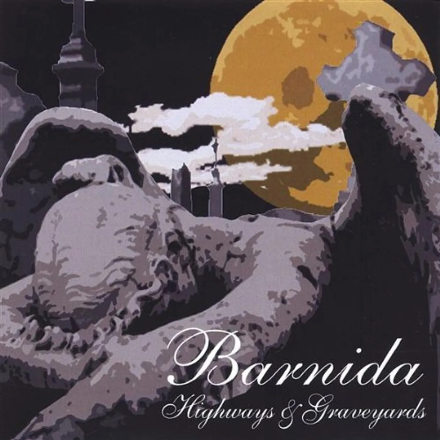 Barnida HIGHWAYS & GRAVEYARDS CD