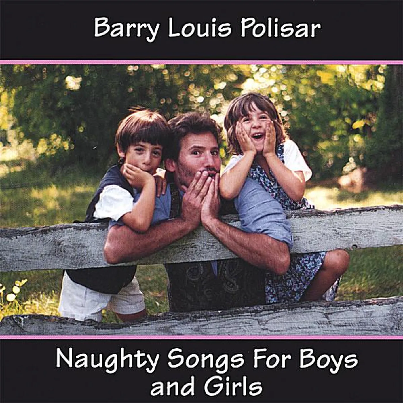 Barry Louis Polisar NAUGHTY SONGS FOR BOYS & GIRLS CD