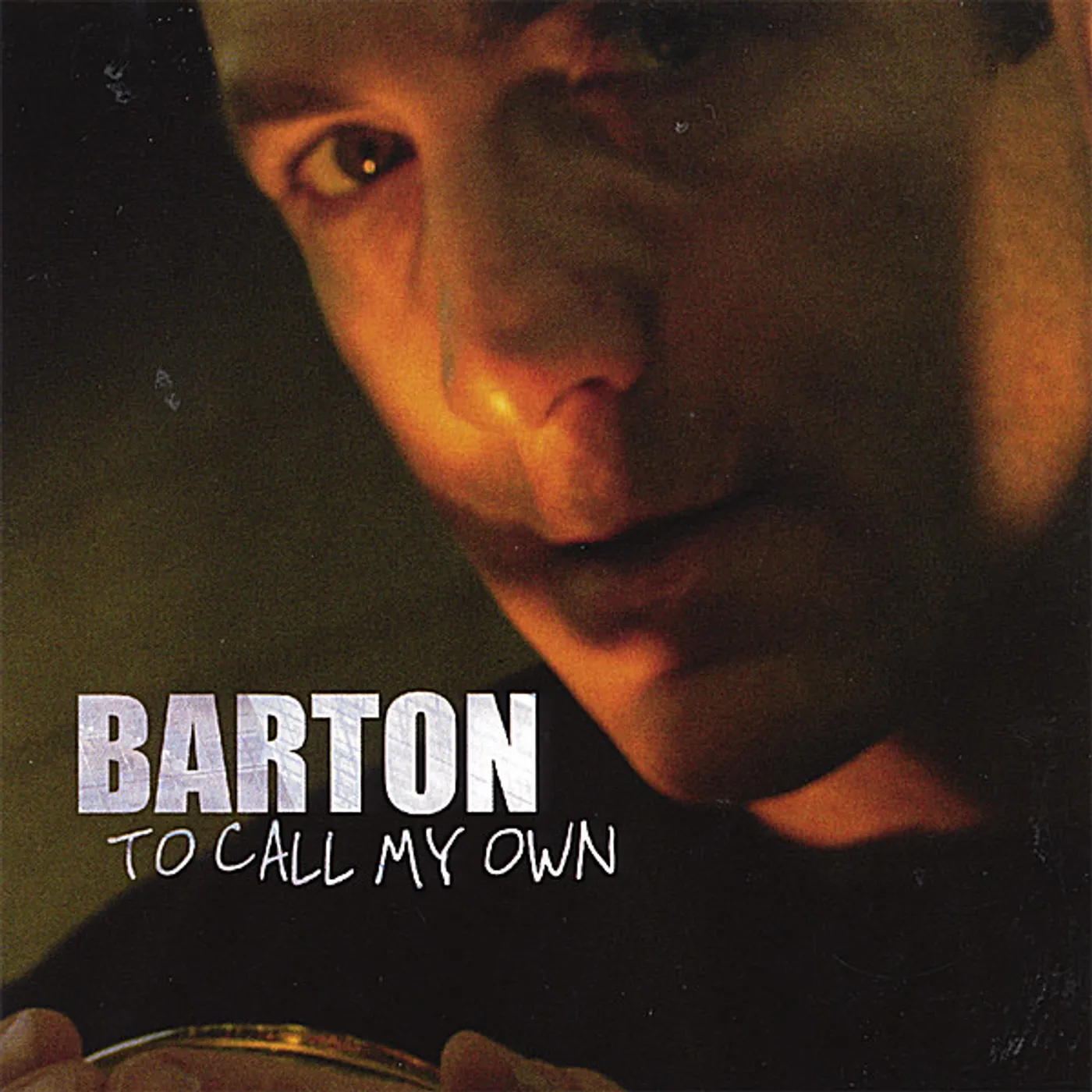 Barton TO CALL MY OWN CD