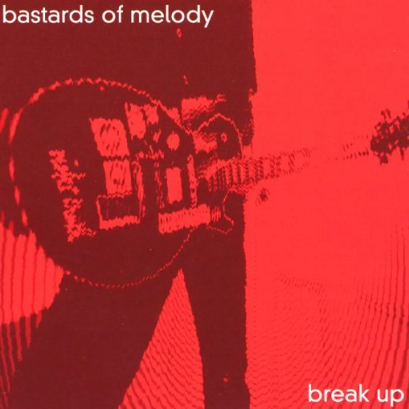 Bastards of Melody BREAK UP CD