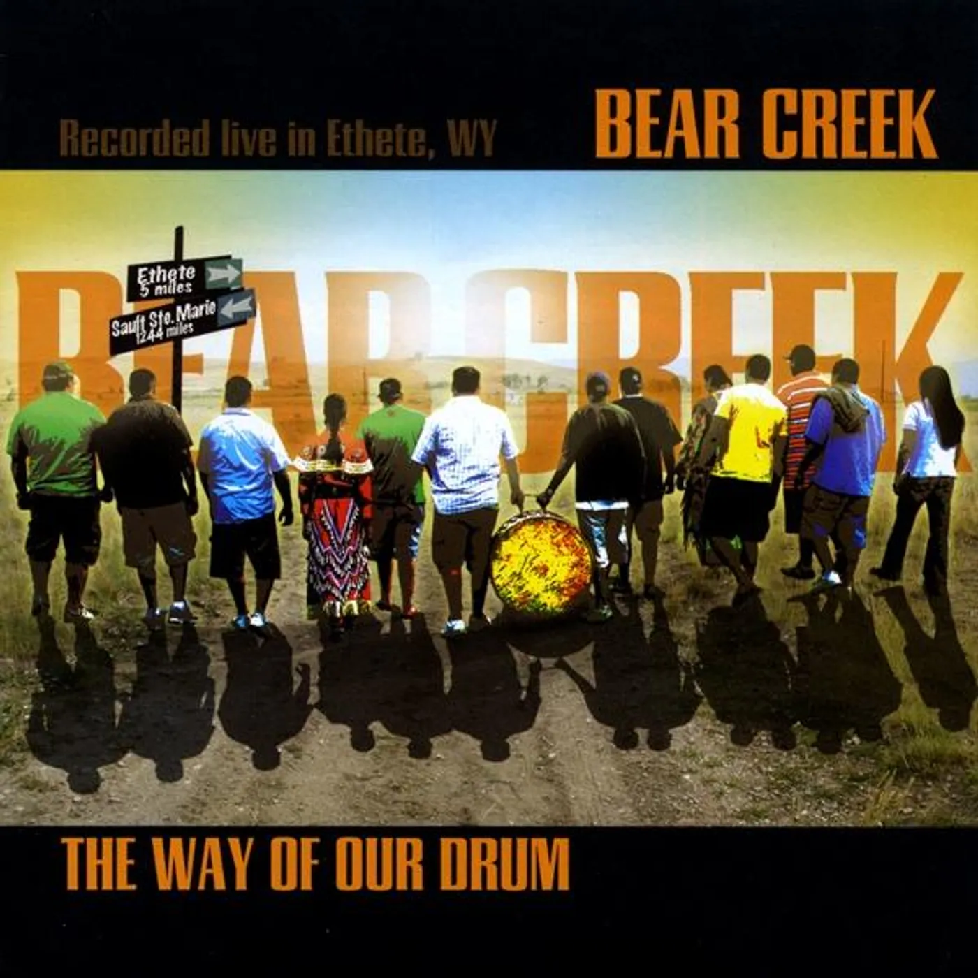 Bear Creek WAY OF OUR DRUM CD