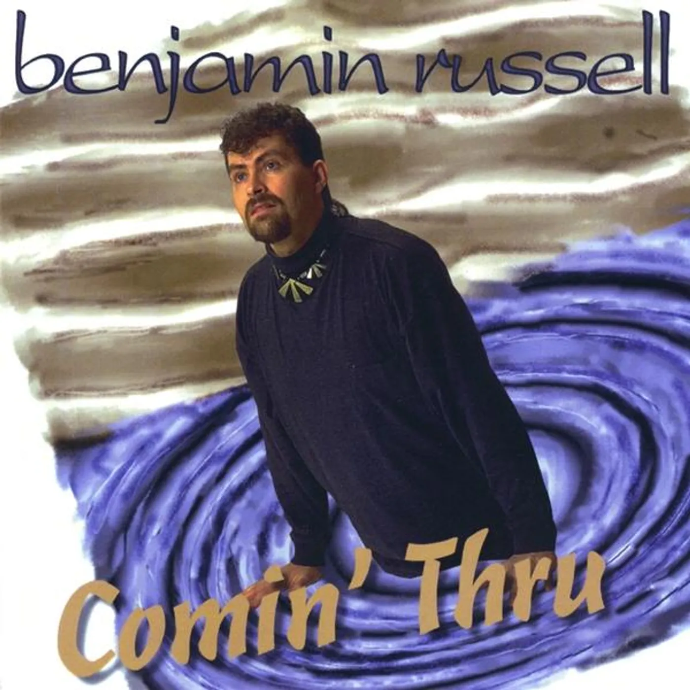 Benjamin Russell COMIN' THRU CD