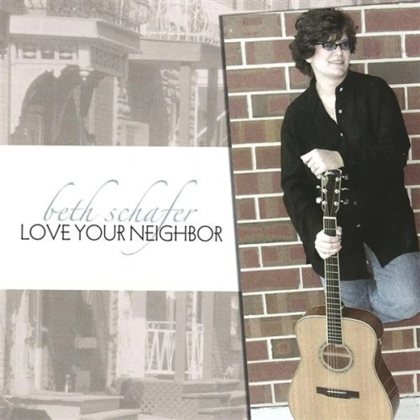 Beth Schafer LOVE YOUR NEIGHBOR CD