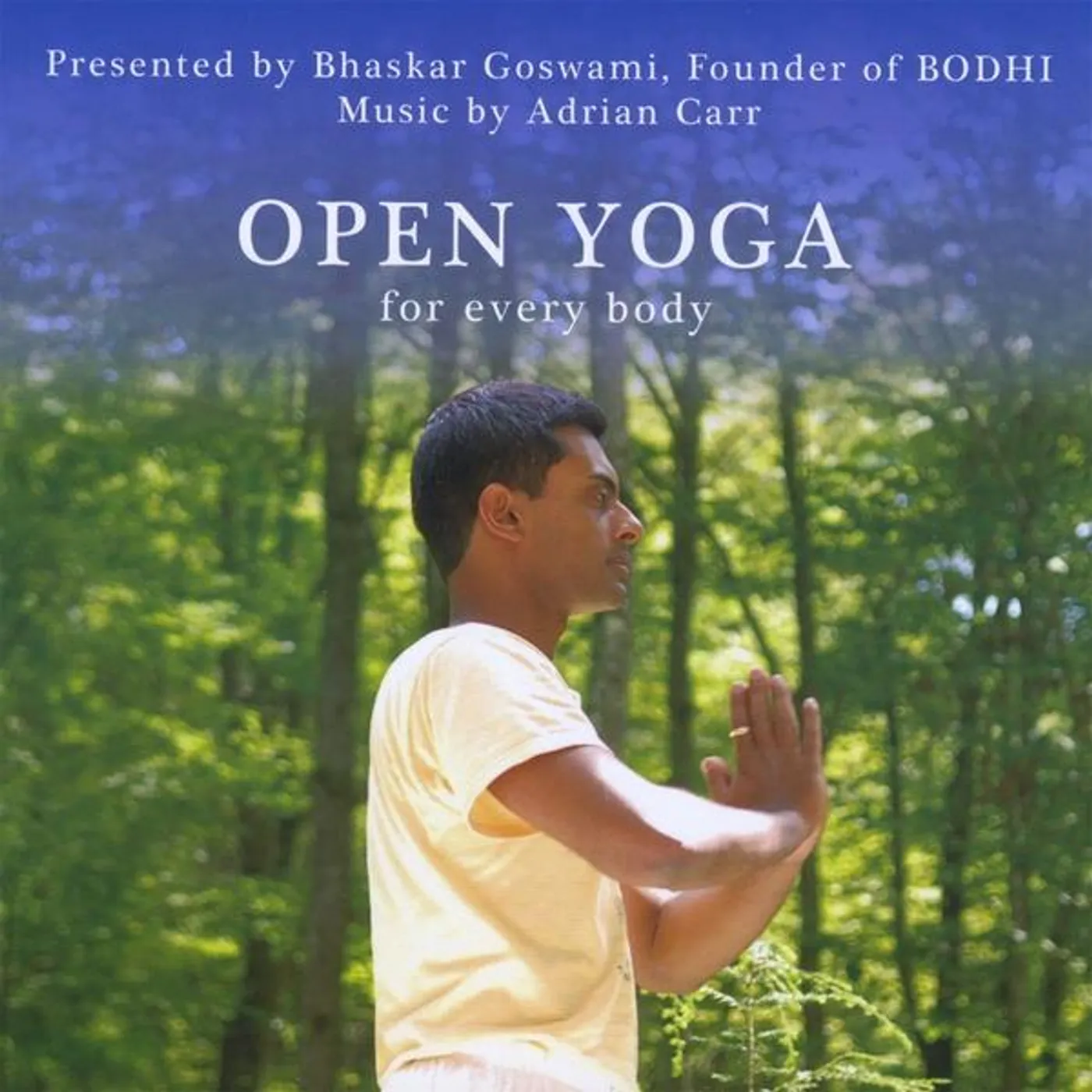 Bhaskar Goswami OPEN YOGA FOR EVERYBODY CD