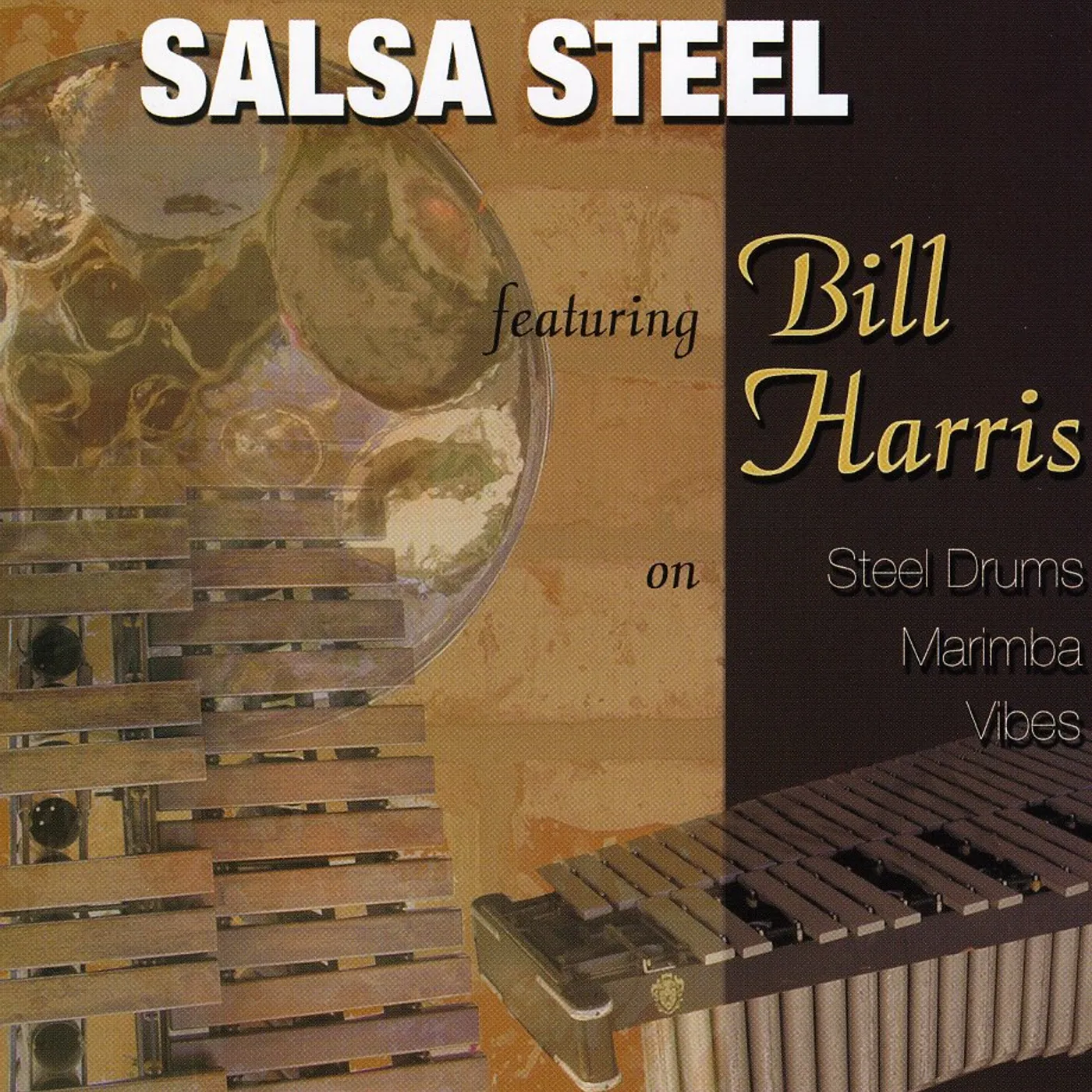 Bill Harris SALSASTEEL CD