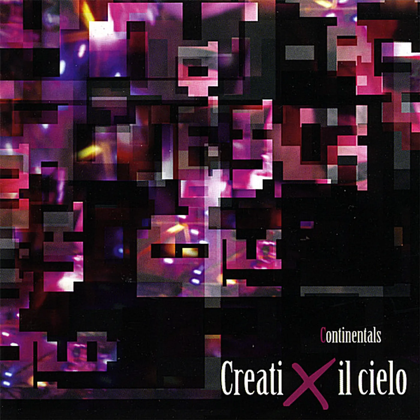 Continentals CREATI X IL CIELO CD