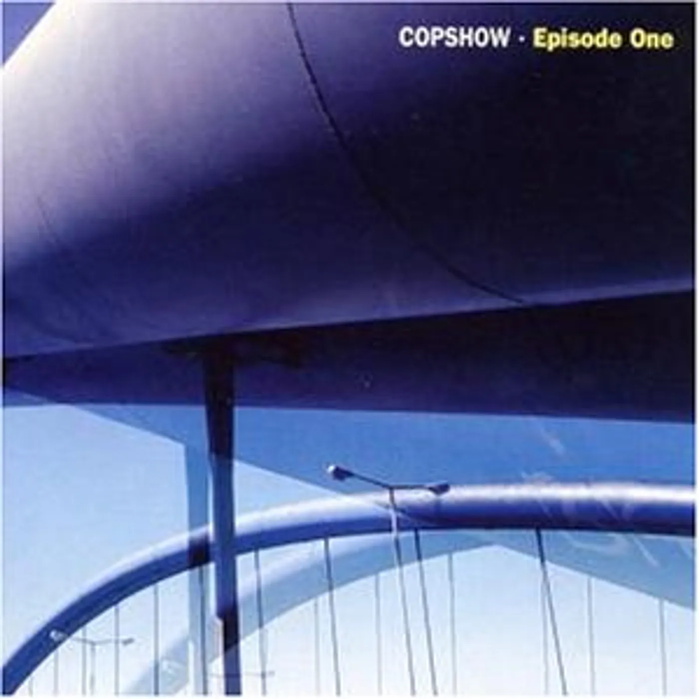 Copshow EPISODE ONE CD