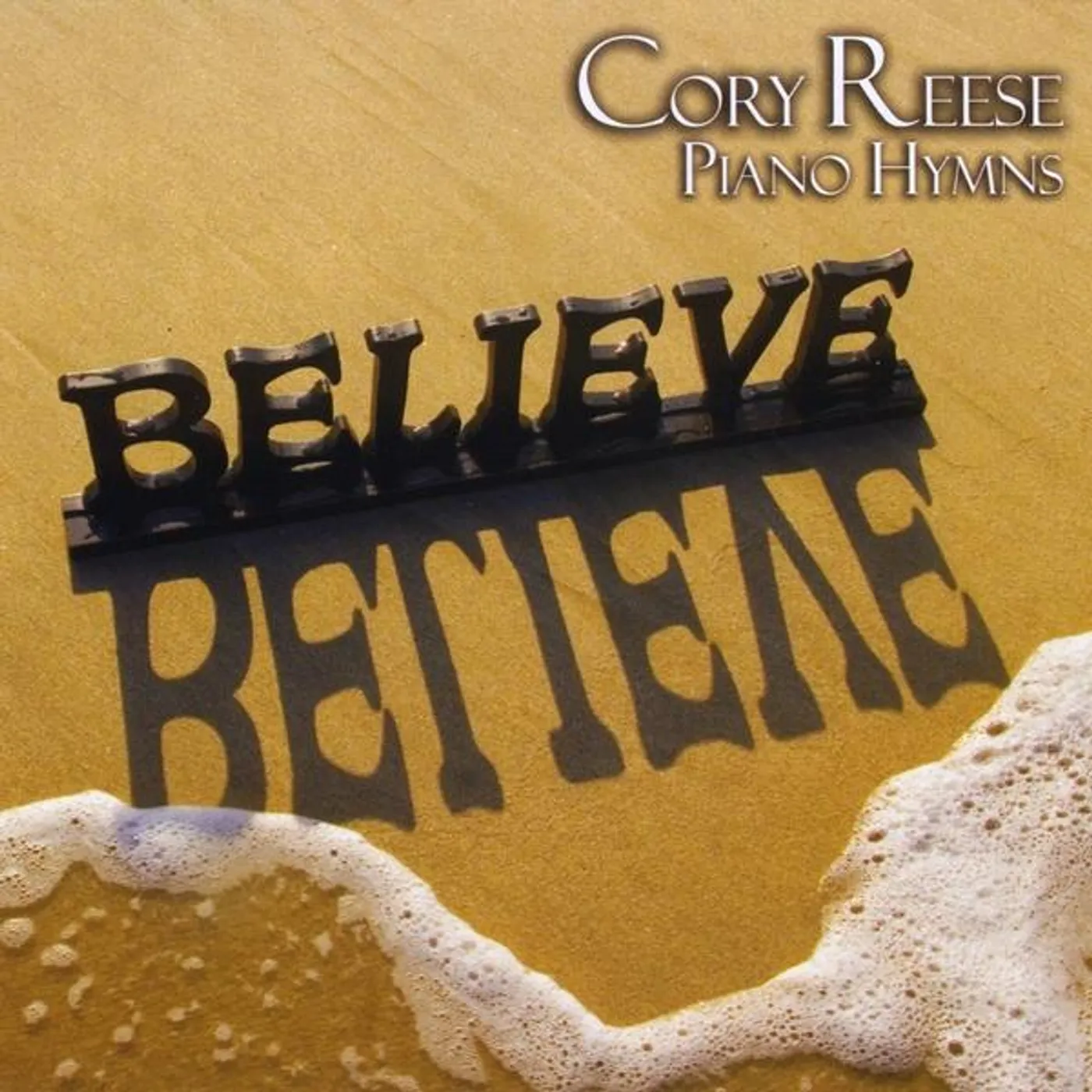 Cory Reese BELIEVE CD
