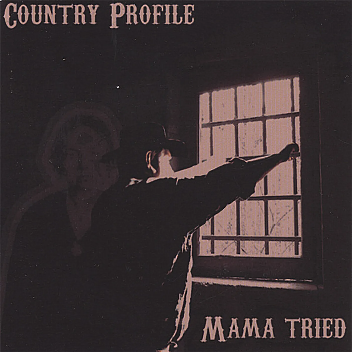 Country Profile MAMA TRIED CD