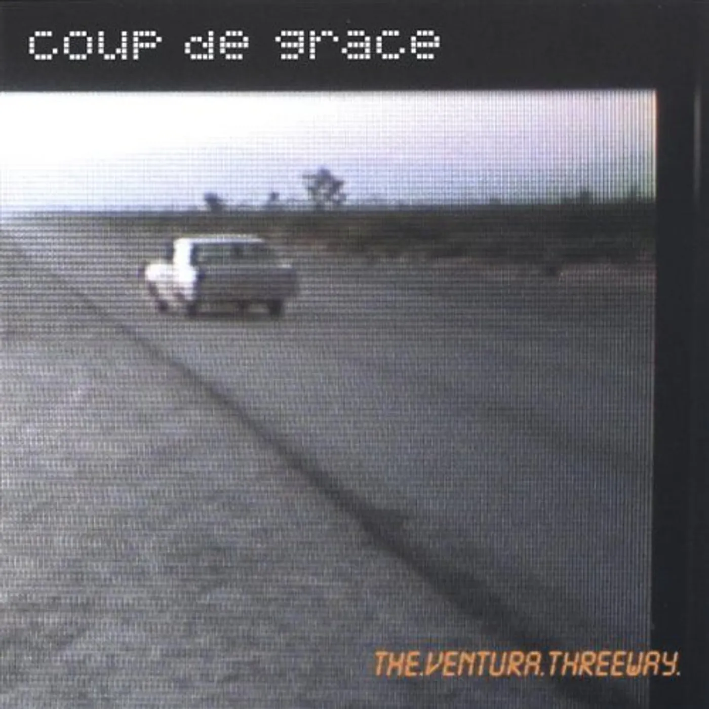 Coup de Grace VENTURA THREEWAY CD