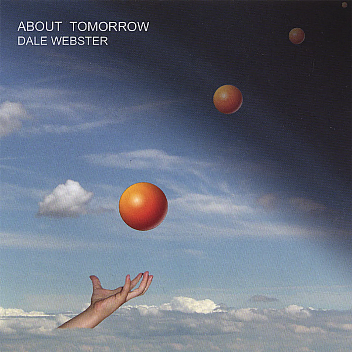 Dale Webster ABOUT TOMORROW CD