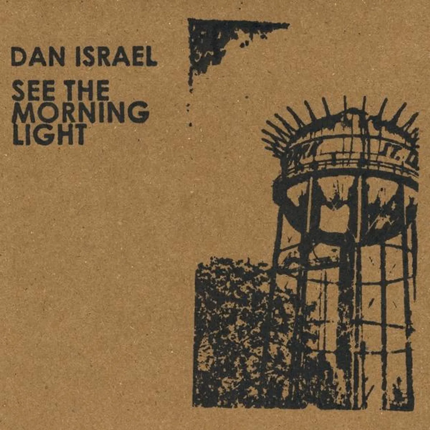 Dan Israel SEE THE MORNING LIGHT CD