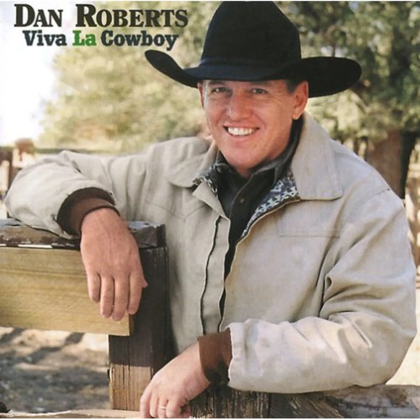 Dan Roberts VIVA LA COWBOY CD