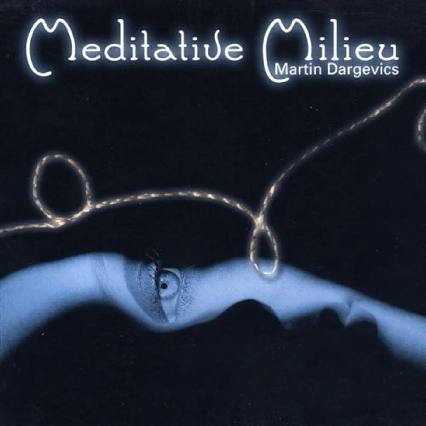 Martin Dargevics MEDITATIVE MILIEU CD