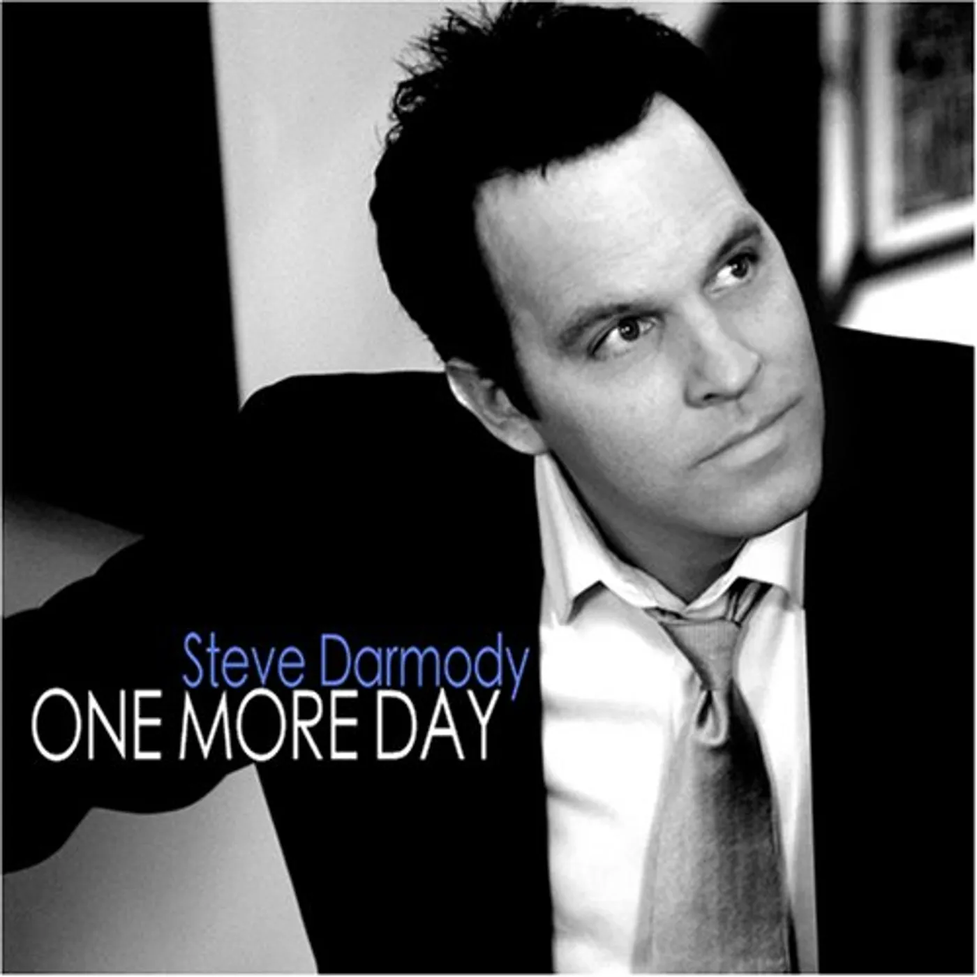 Steve Darmody ONE MORE DAY CD