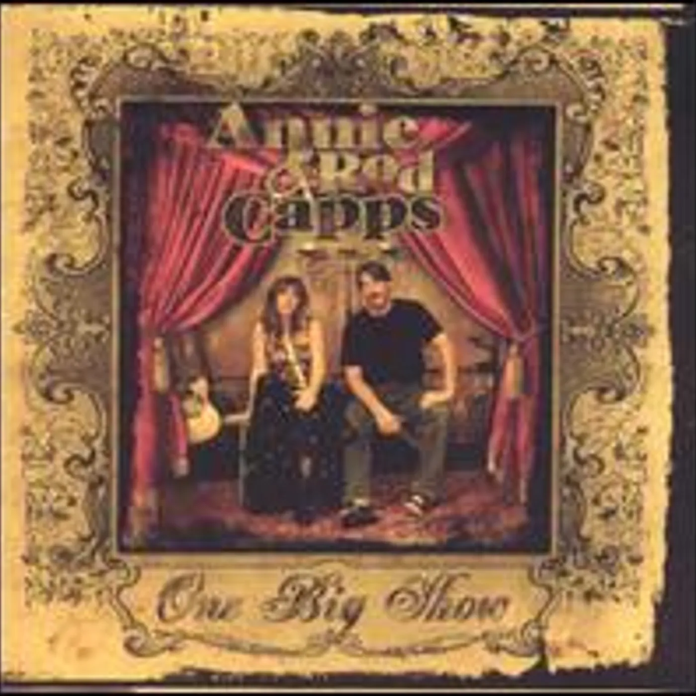 Annie & Rod Capps ONE BIG SHOW CD