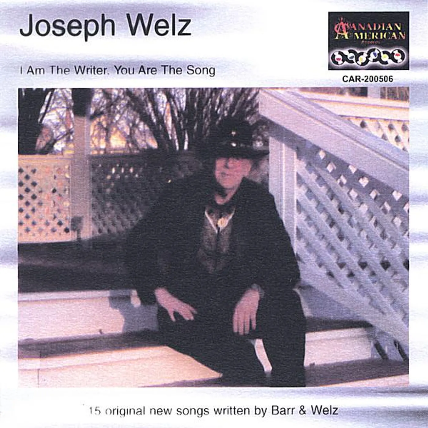 JOSEPH WELZ I AM THE WRITER YOU ARE THE SONG CD