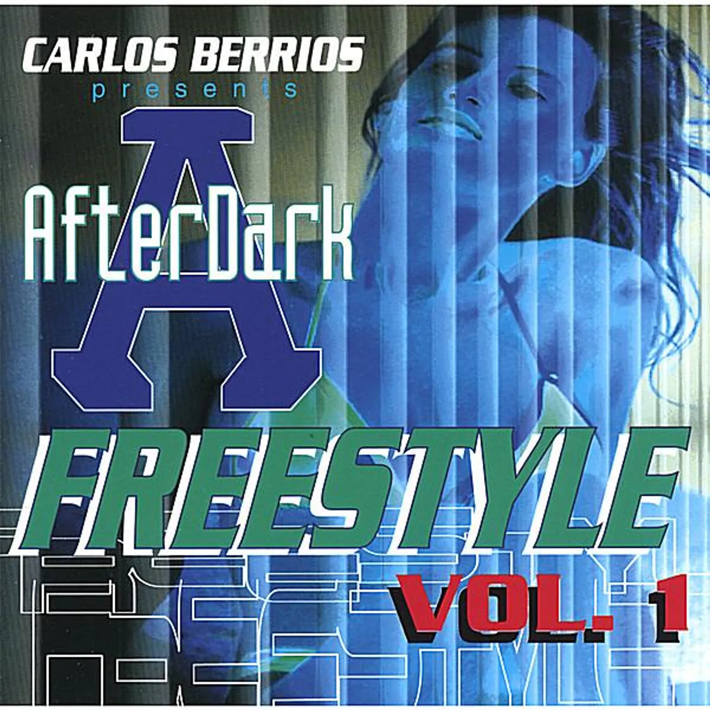 Carlos Berrios AFTER DARK FREESTYLE 1 CD