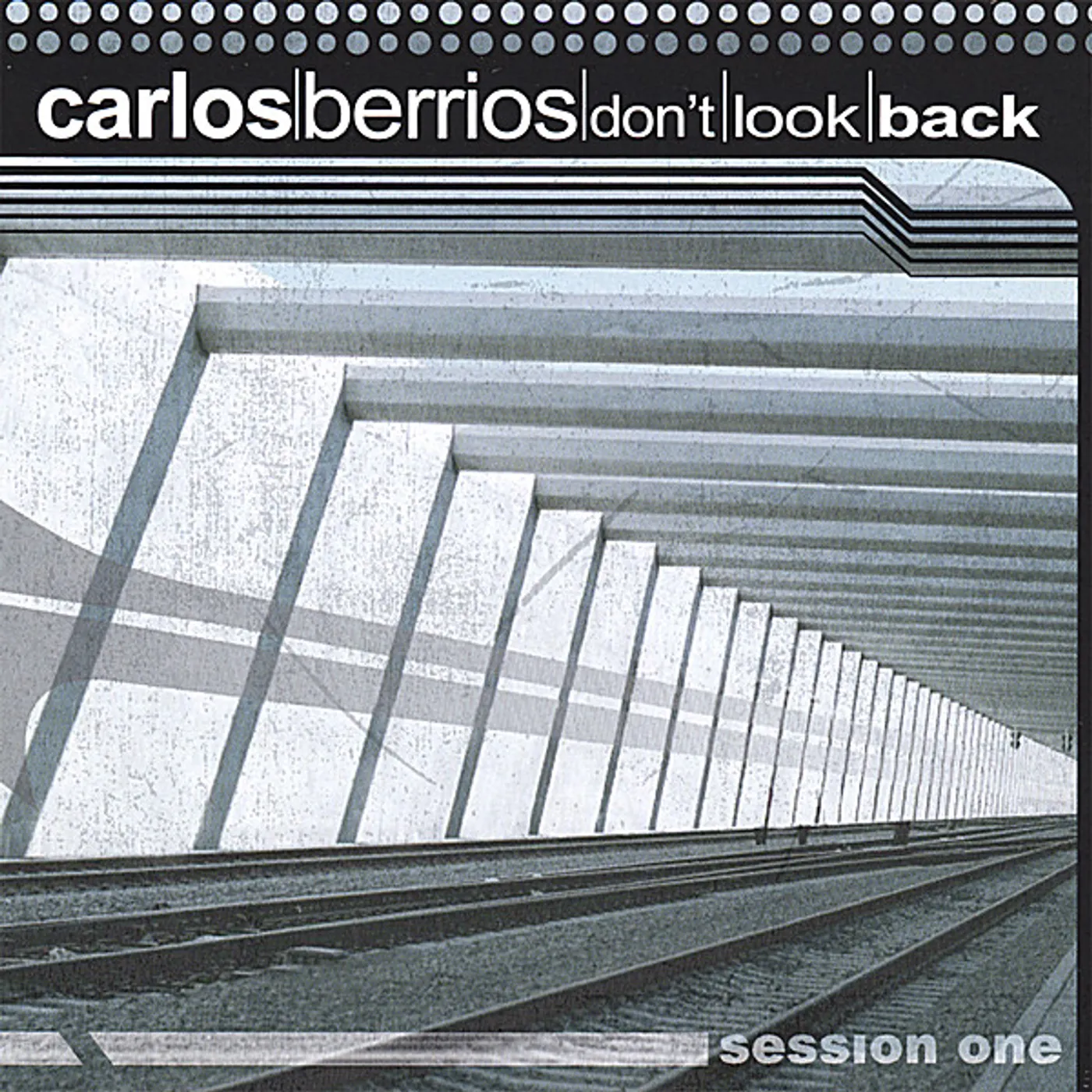 Carlos Berrios DON'T LOOK BACK-SESSION ONE CD