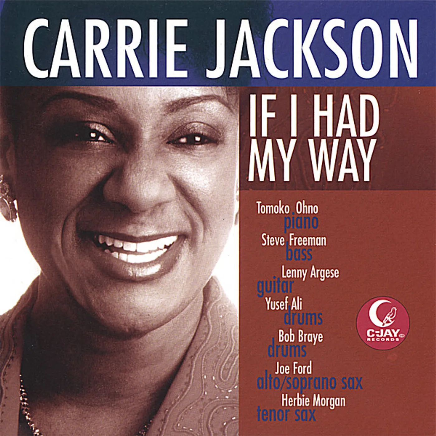Carrie Jackson IF I HAD MY WAY CD