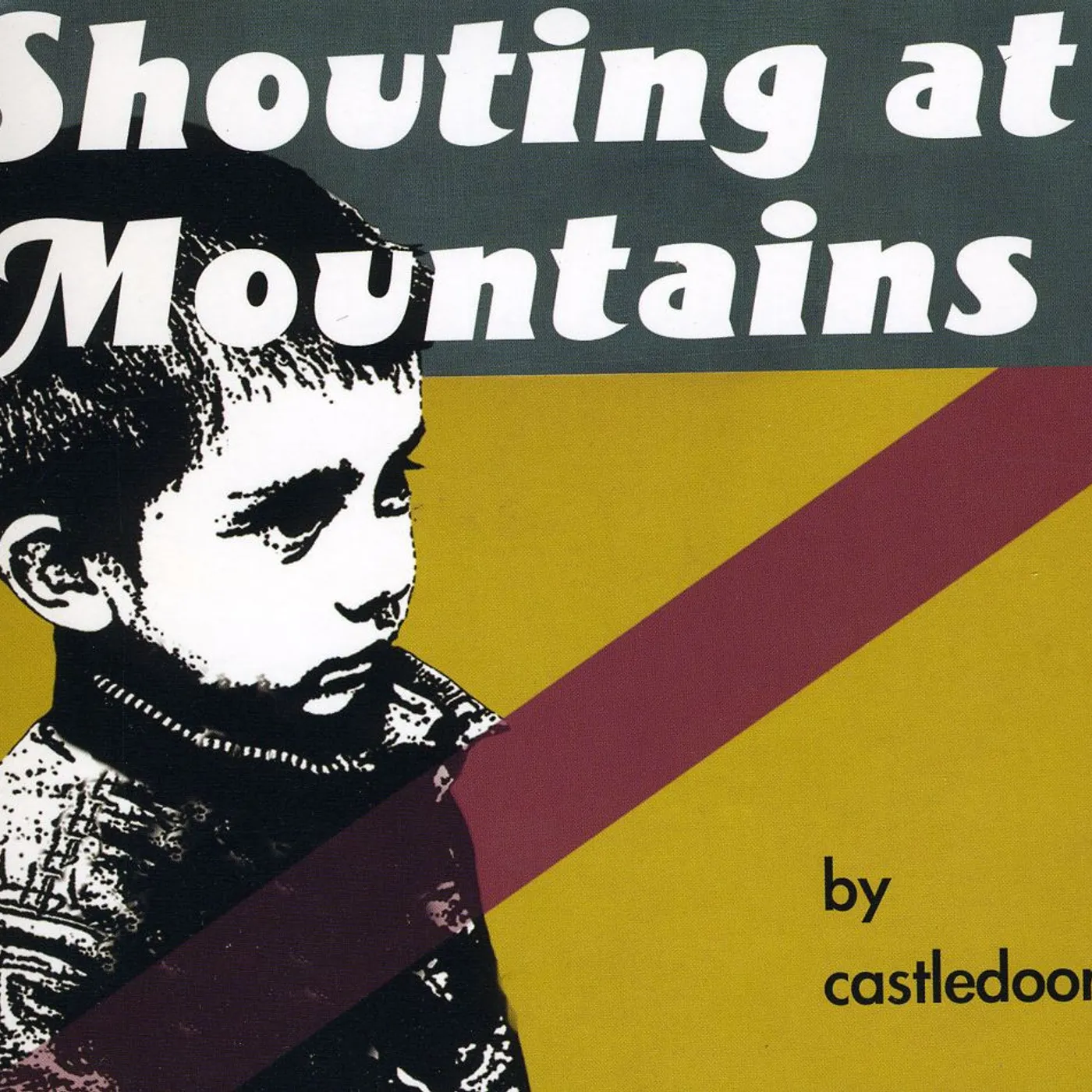 Castledoor SHOUTING AT MOUNTAINS CD