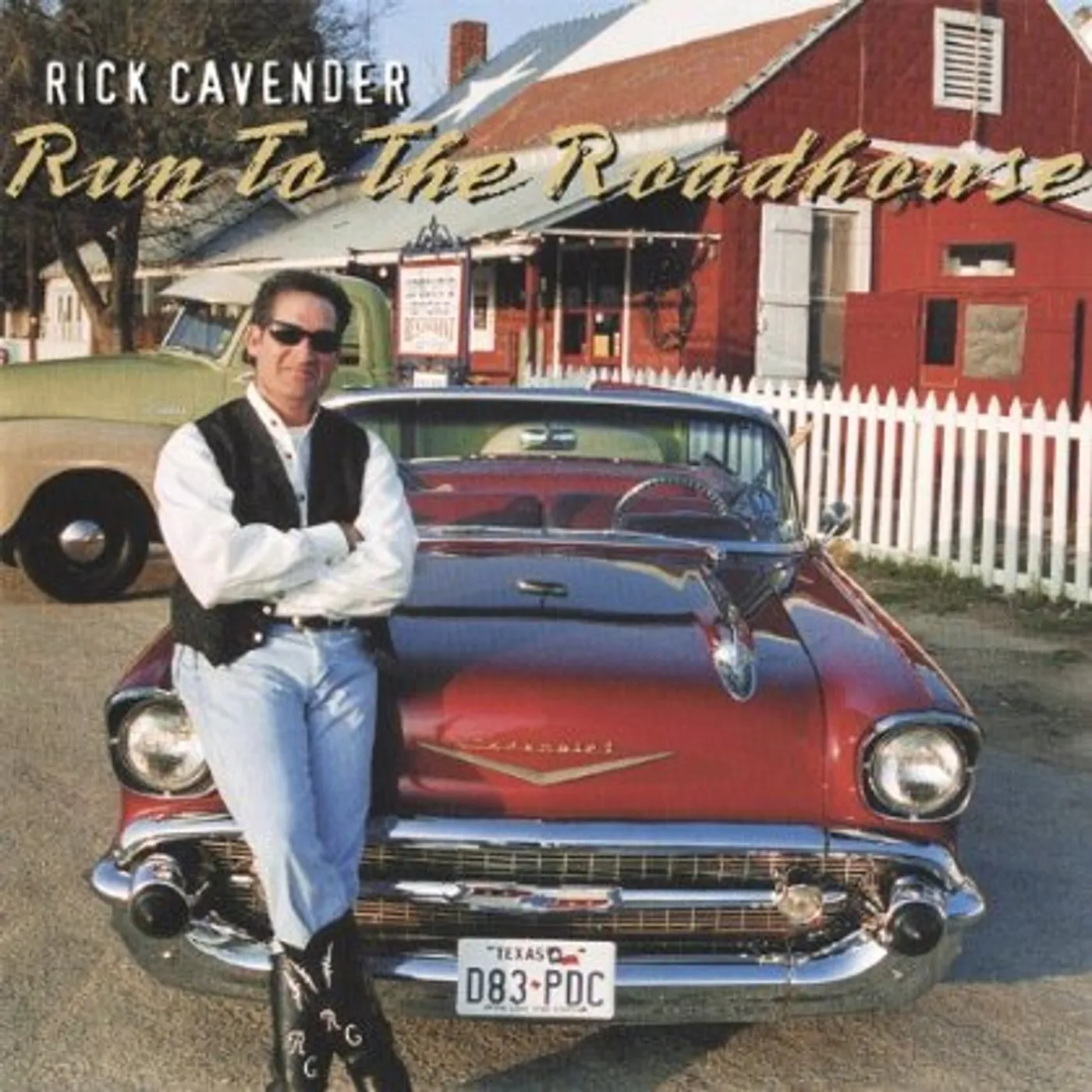 Rick Cavender RUN TO THE ROADHOUSE CD