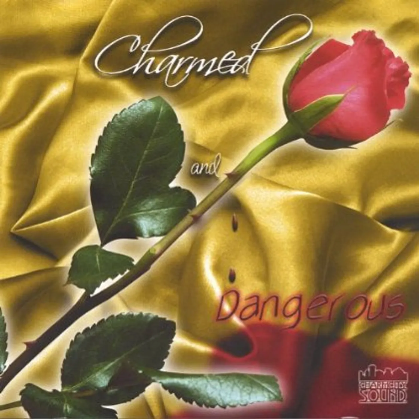 Charm City Sound CHARMED & DANGEROUS CD