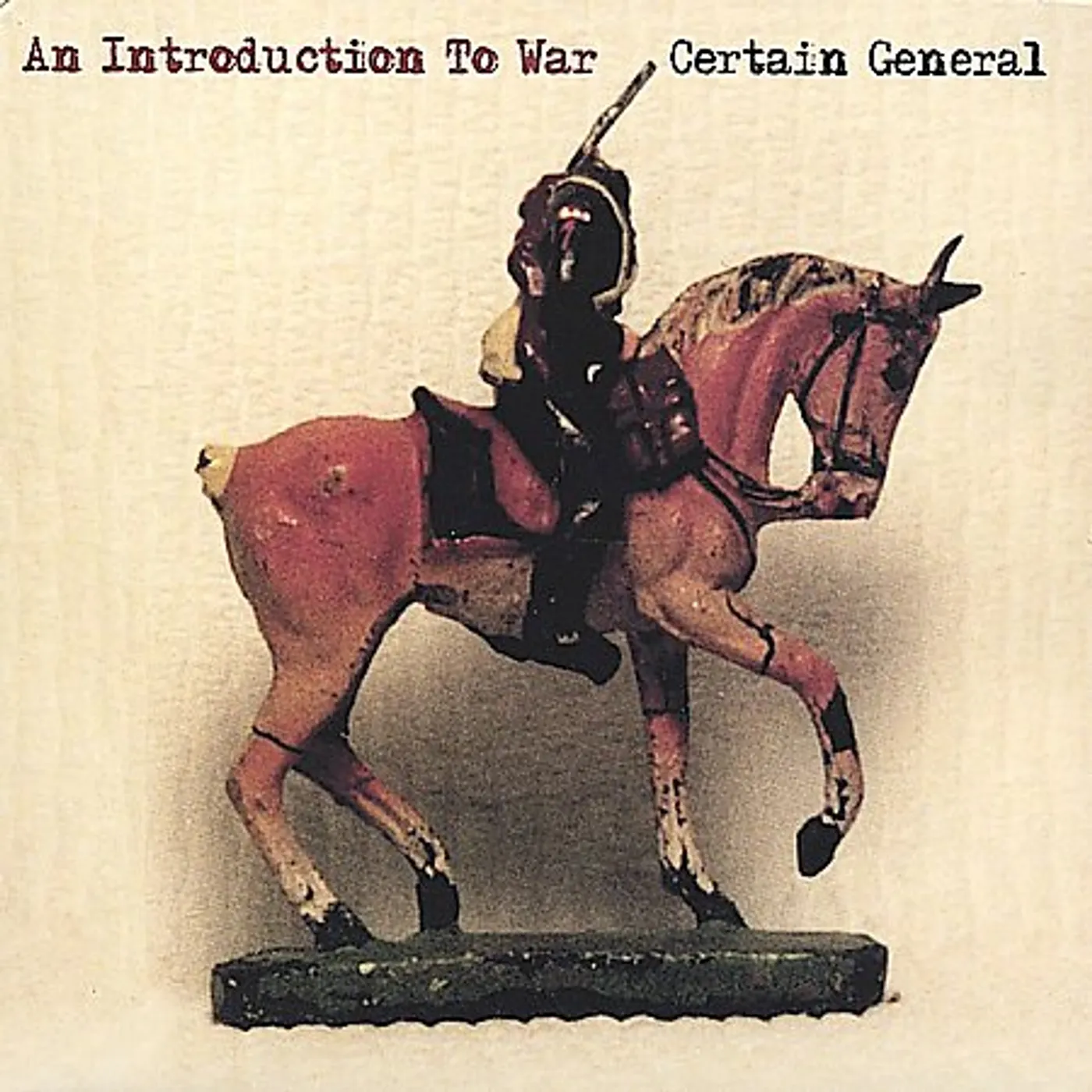 Certain General INTRODUCTION TO WAR CD