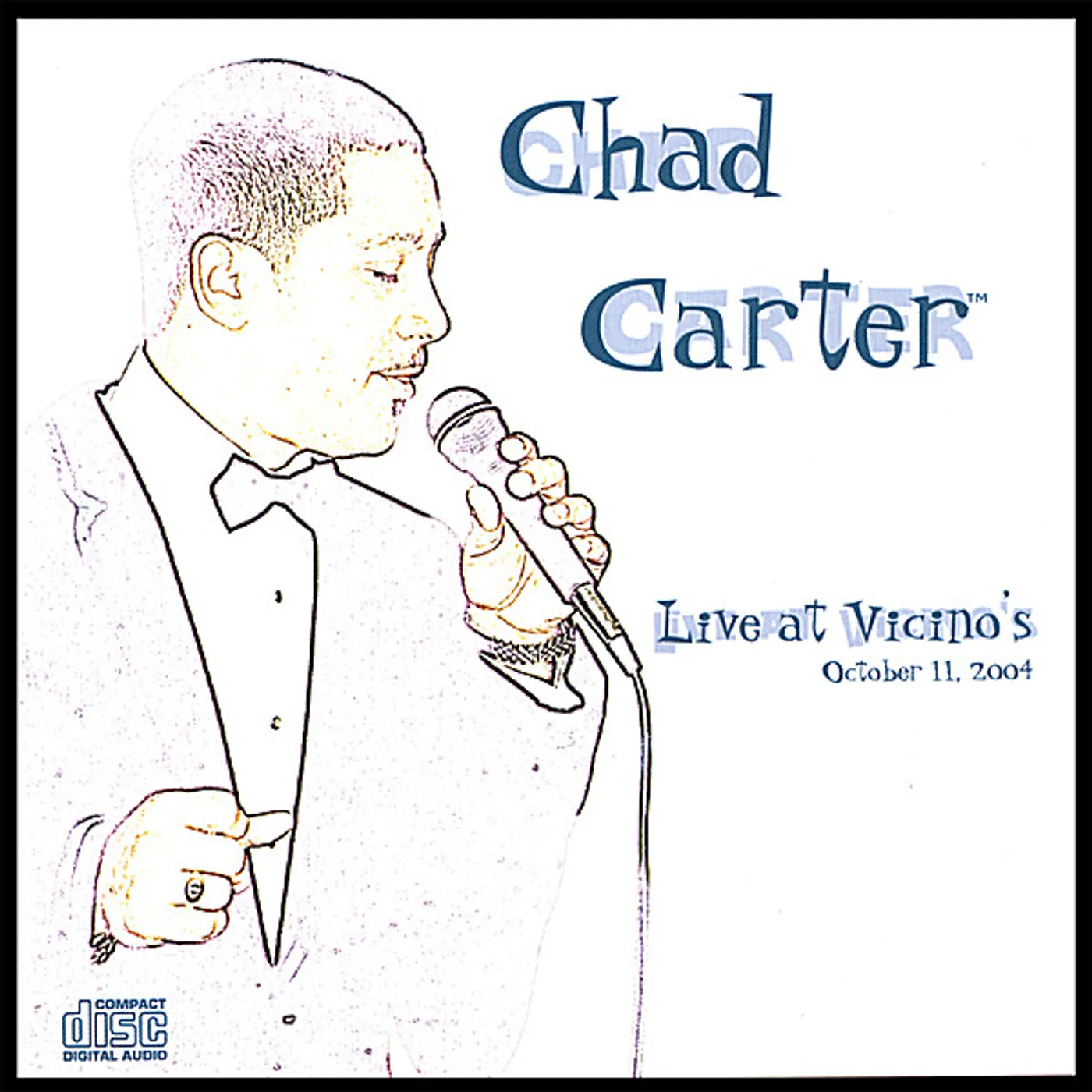 Chad Carter LIVE AT VICINO'S CD