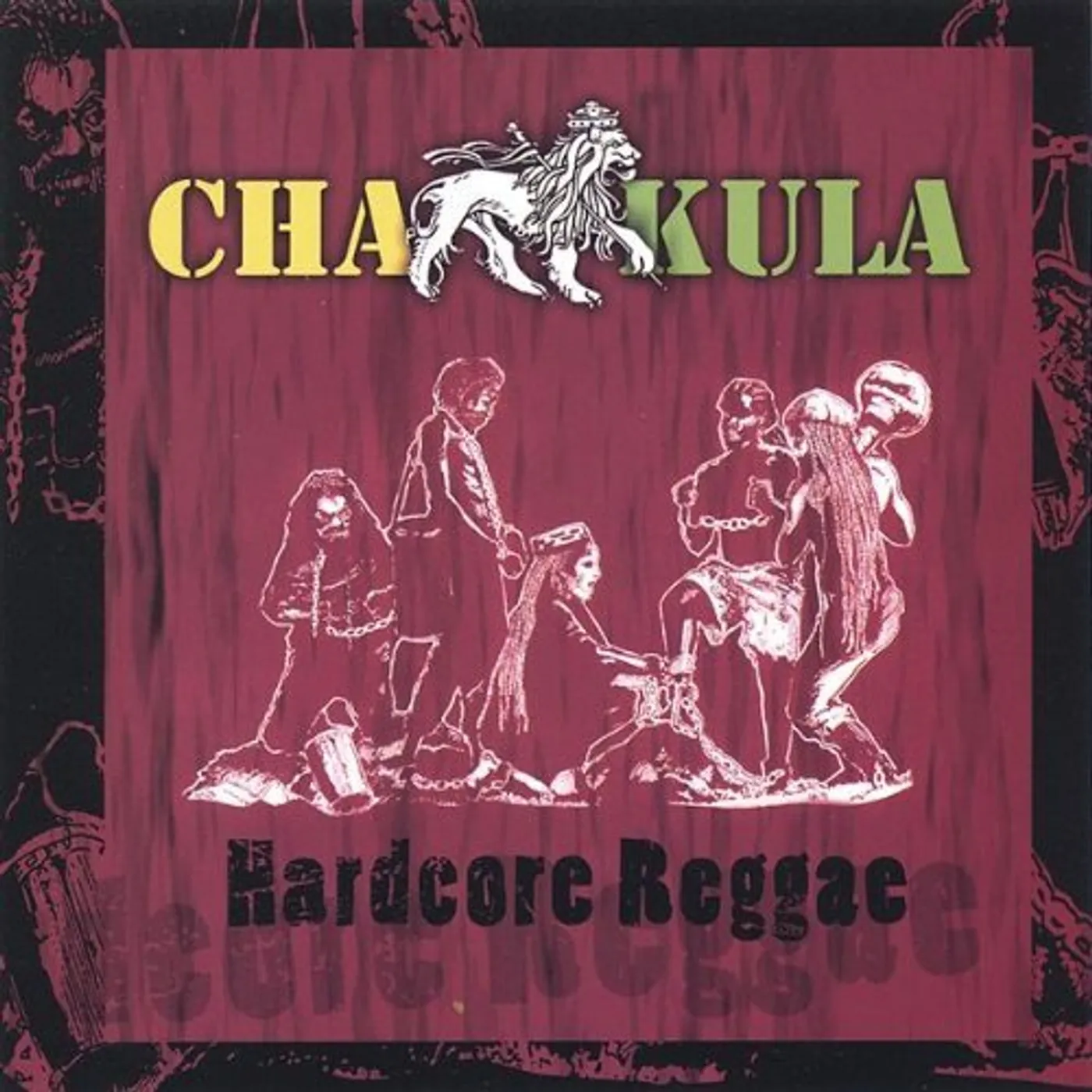 Chakula HARDCORE REGGAE CD