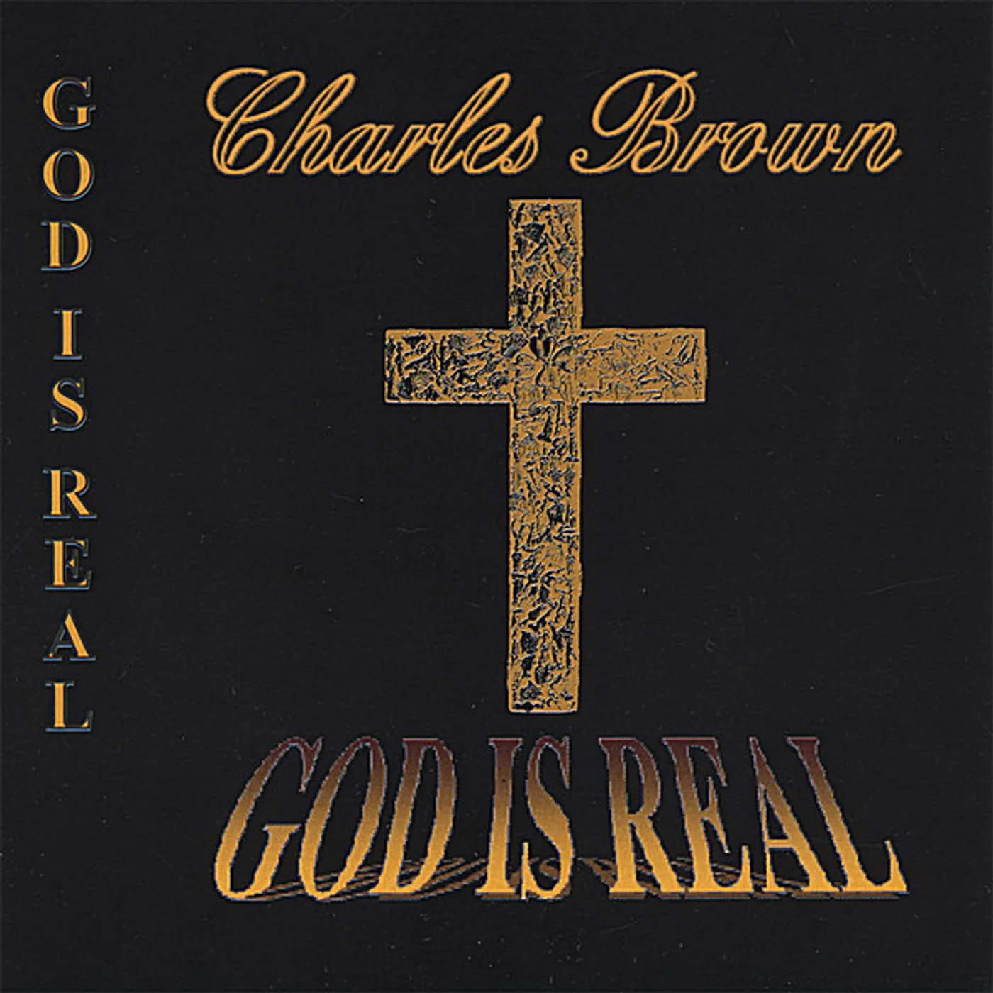 Charles Brown GOD IS REAL CD