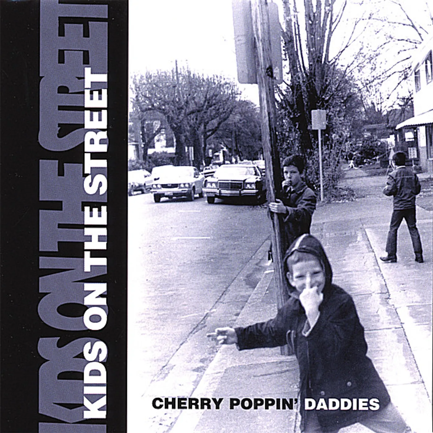 Cherry Poppin' Daddies KIDS ON THE STREET CD