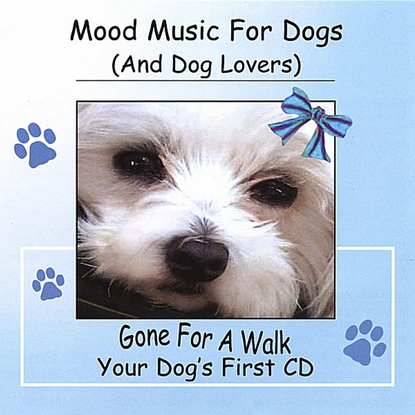 Cheryl Christine MOOD MUSIC FOR DOGS (& DOG LOVERS) GONE FOR A WALK CD