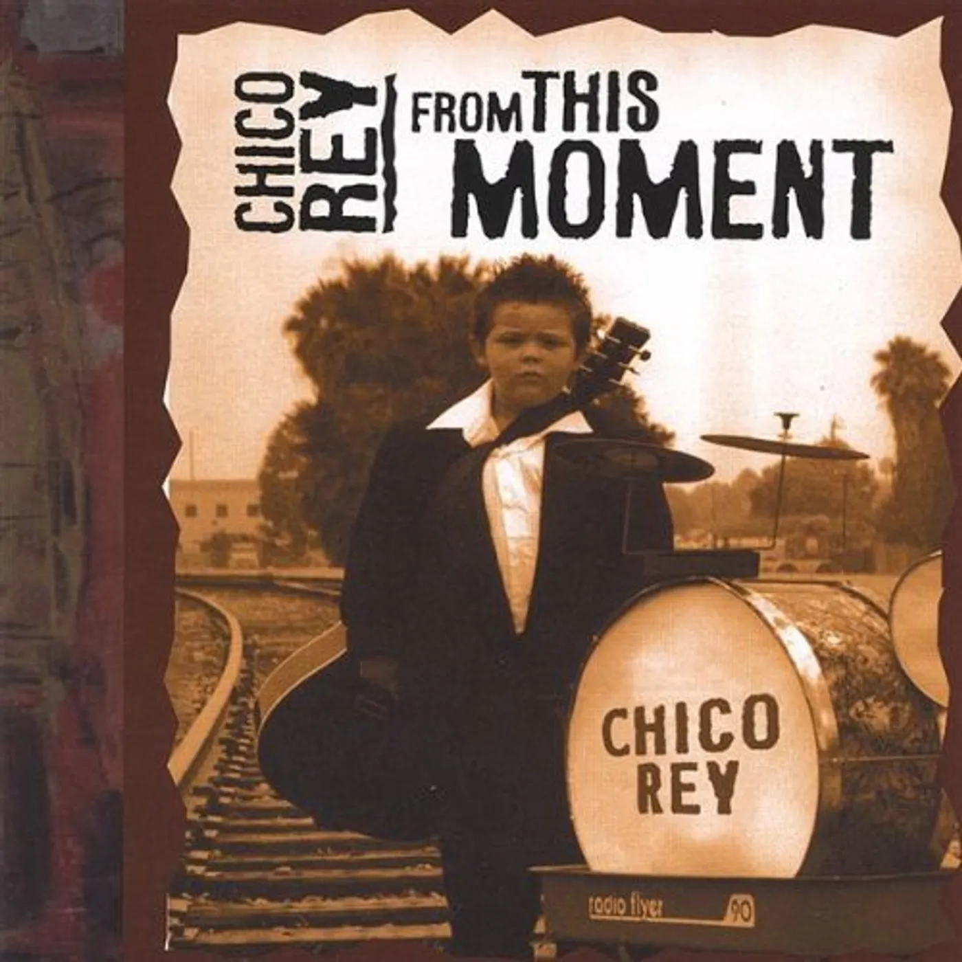 Chico Rey FROM THIS MOMENT CD