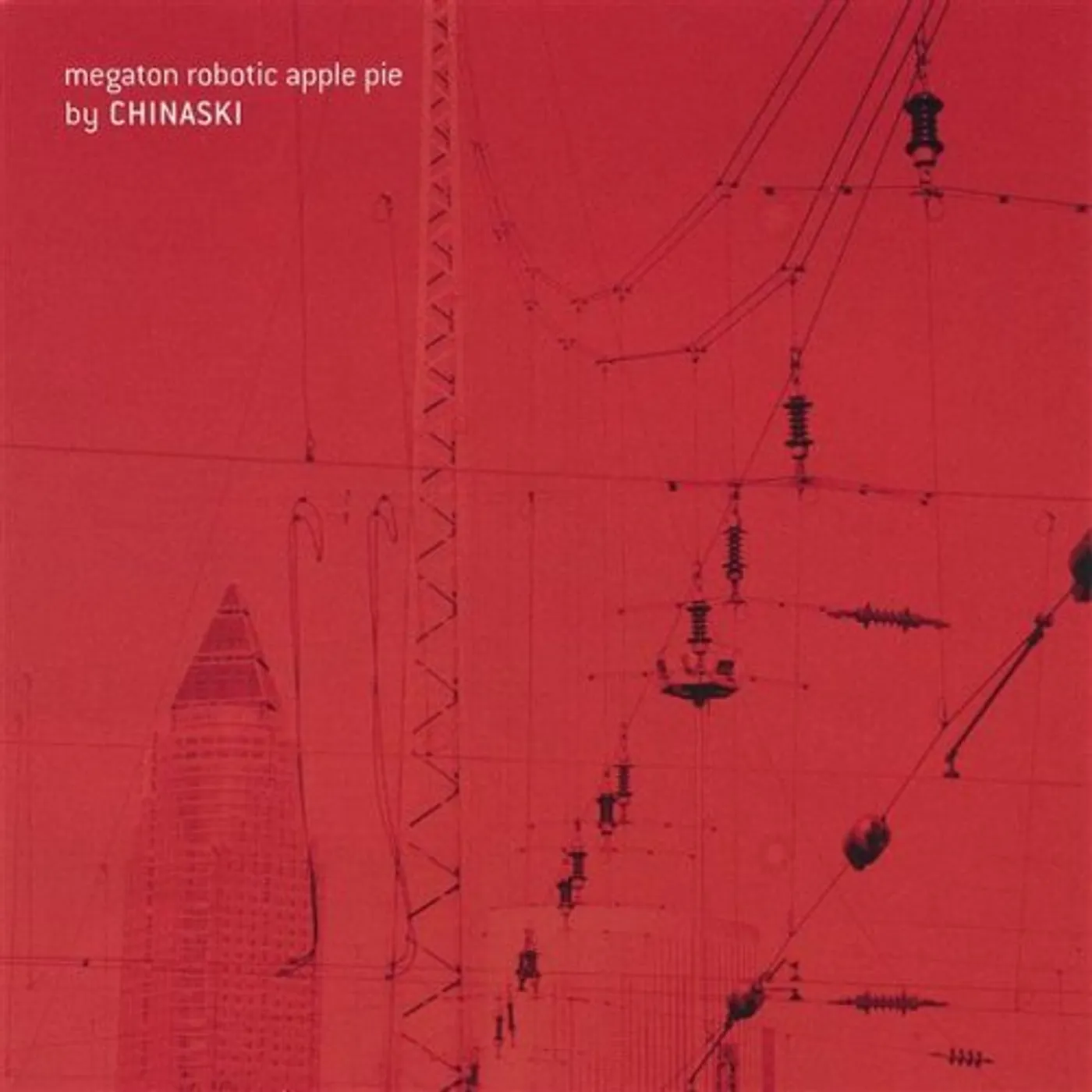 CHINASKI MEGATON ROBOTIC APPLE PIE CD