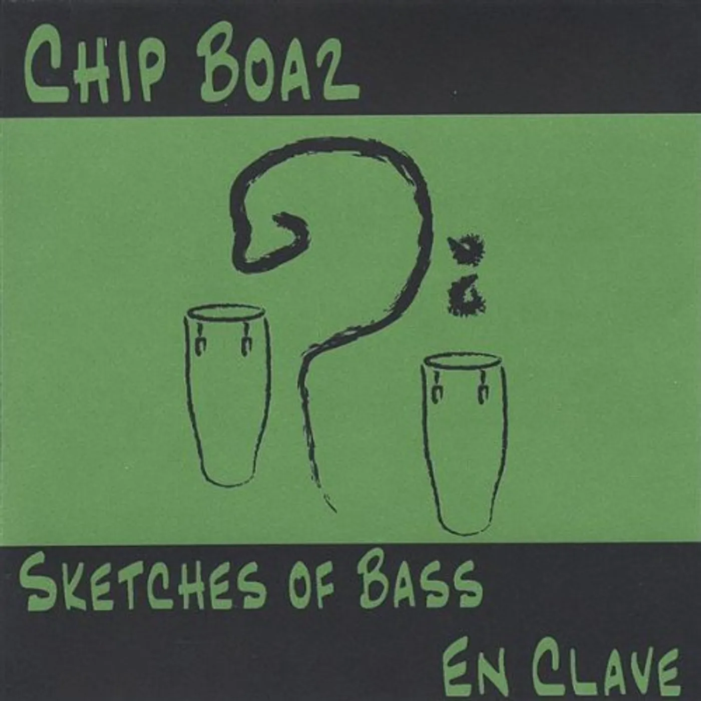 Chip Boaz SKETCHES OF BASS EN CLAVE CD