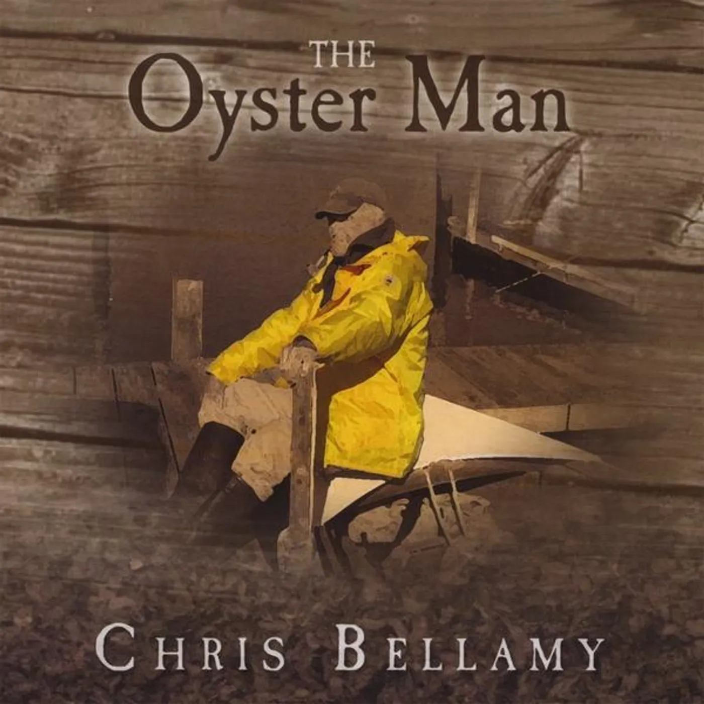 Chris Bellamy OYSTER MAN CD