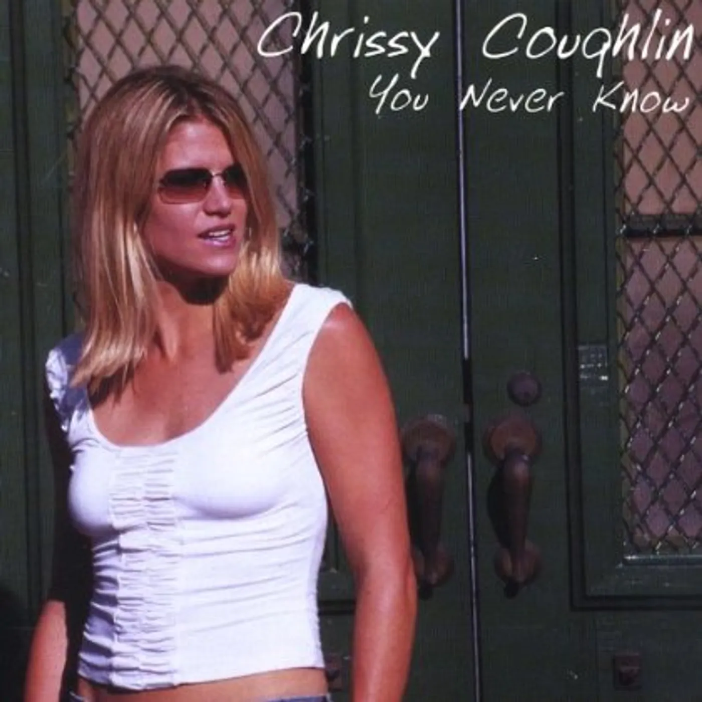 Chrissy Coughlin YOU NEVER KNOW CD