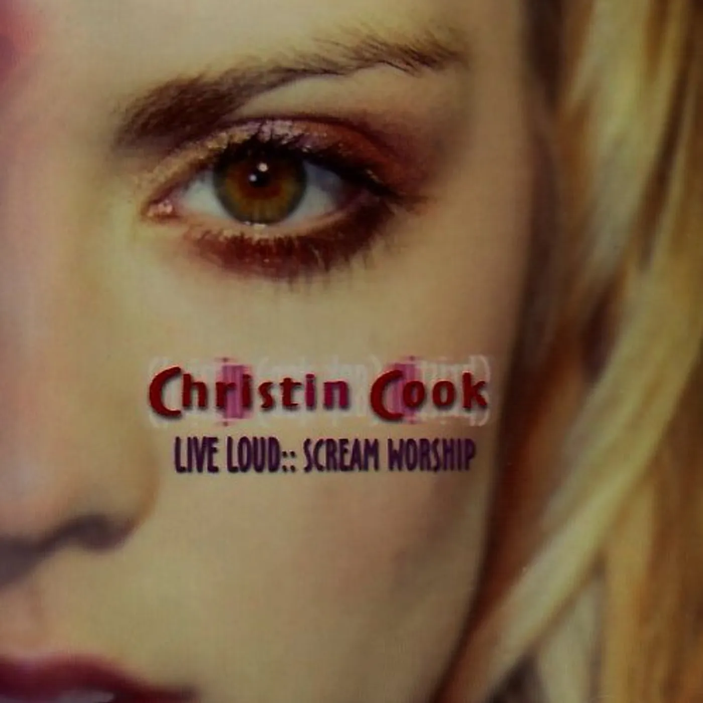 Christin Cook LIVE LOUD-SCREAM WORSHIP CD
