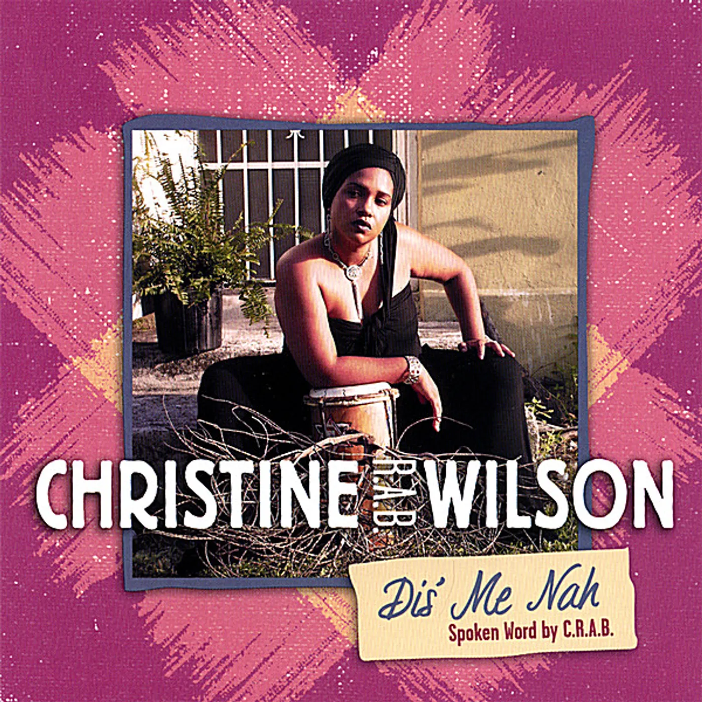 Christine RAB Wilson DIS' ME NAH CD