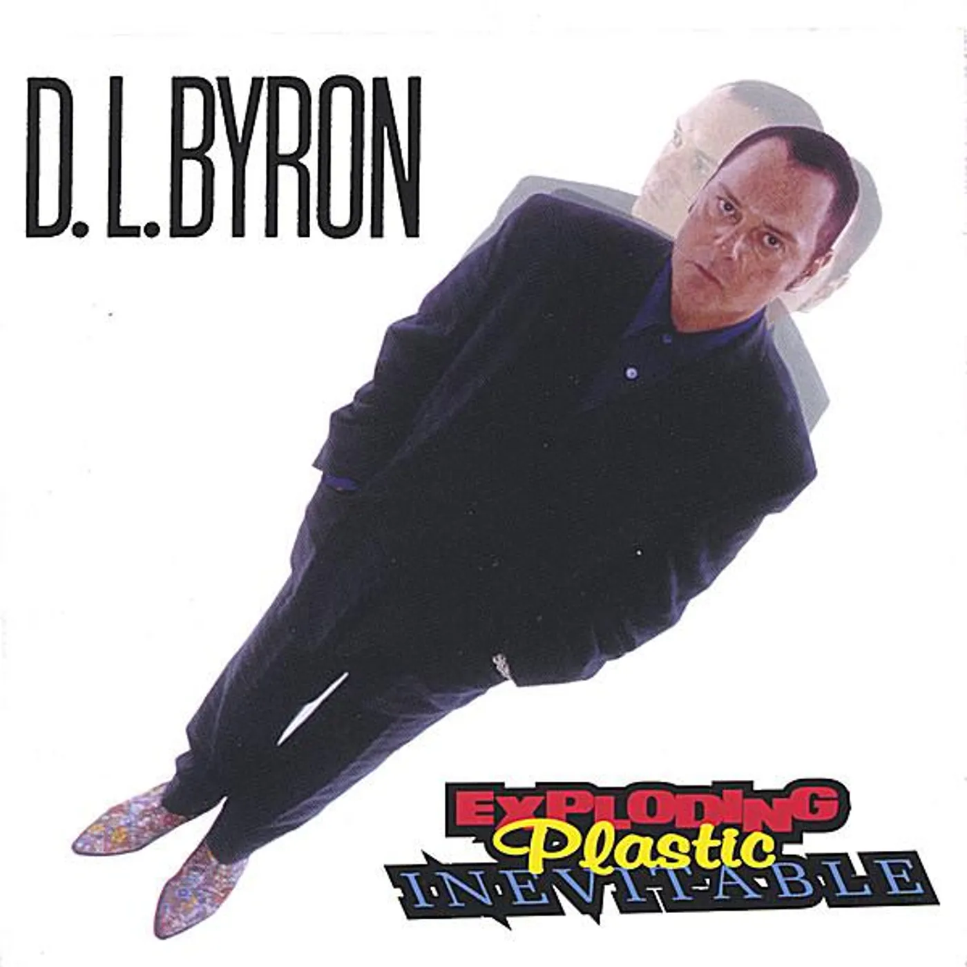 D.L. Byron EXPLODING PLASTIC INEVITABLE CD