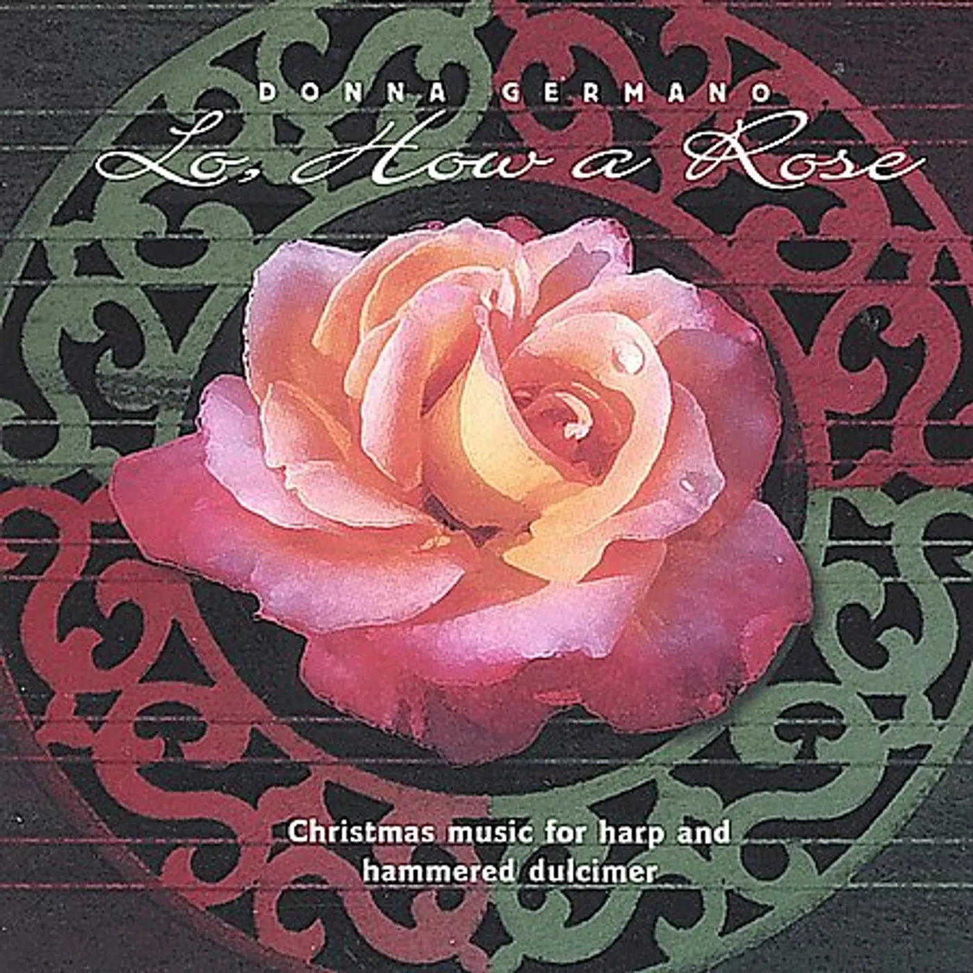 Donna Germano LO HOW A ROSE CD