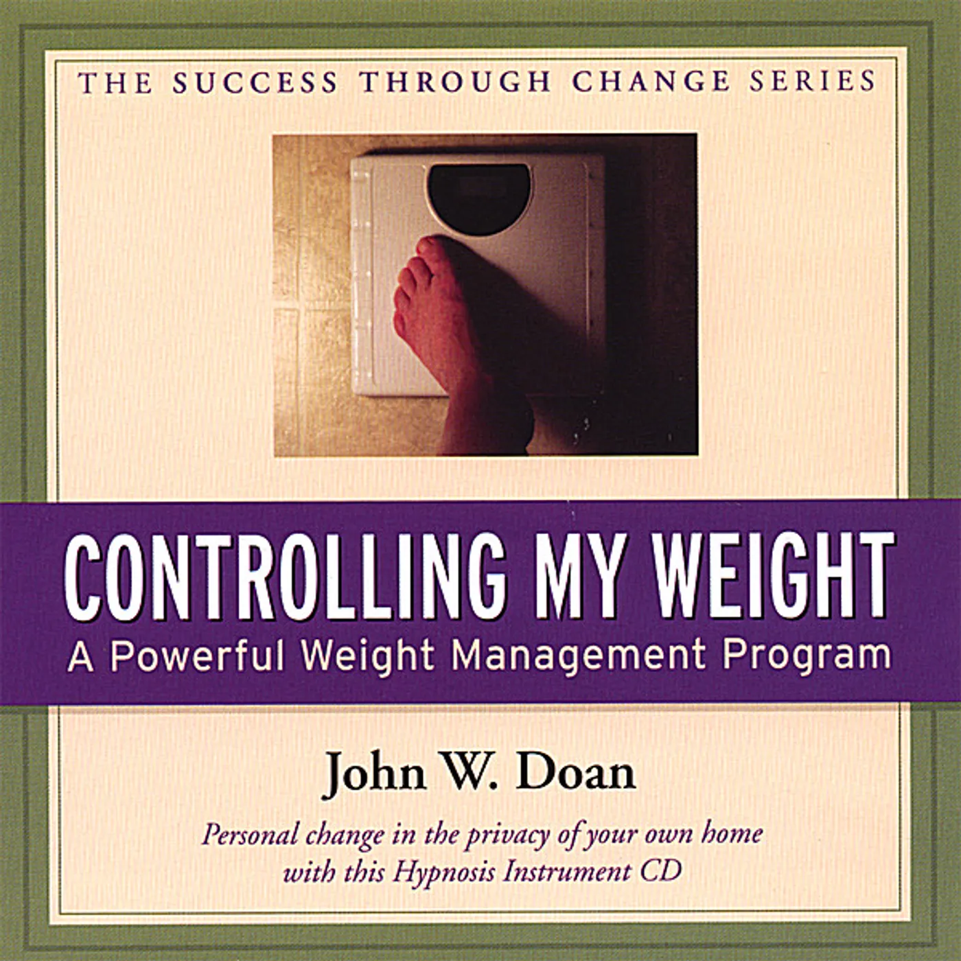 John Doan CONTROLLING MY WEIGHT CD