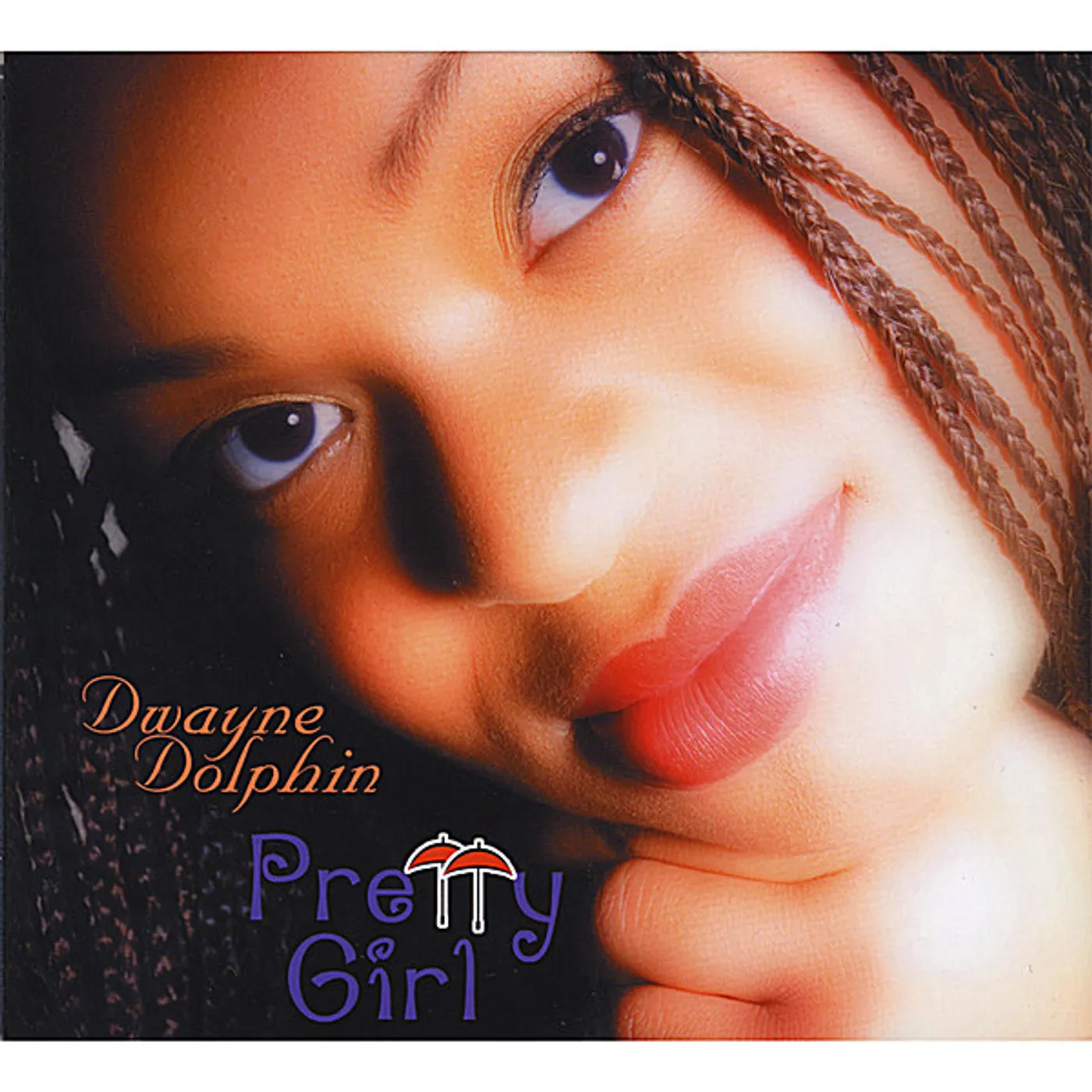 Dwayne Dolphin PRETTY GIRL CD