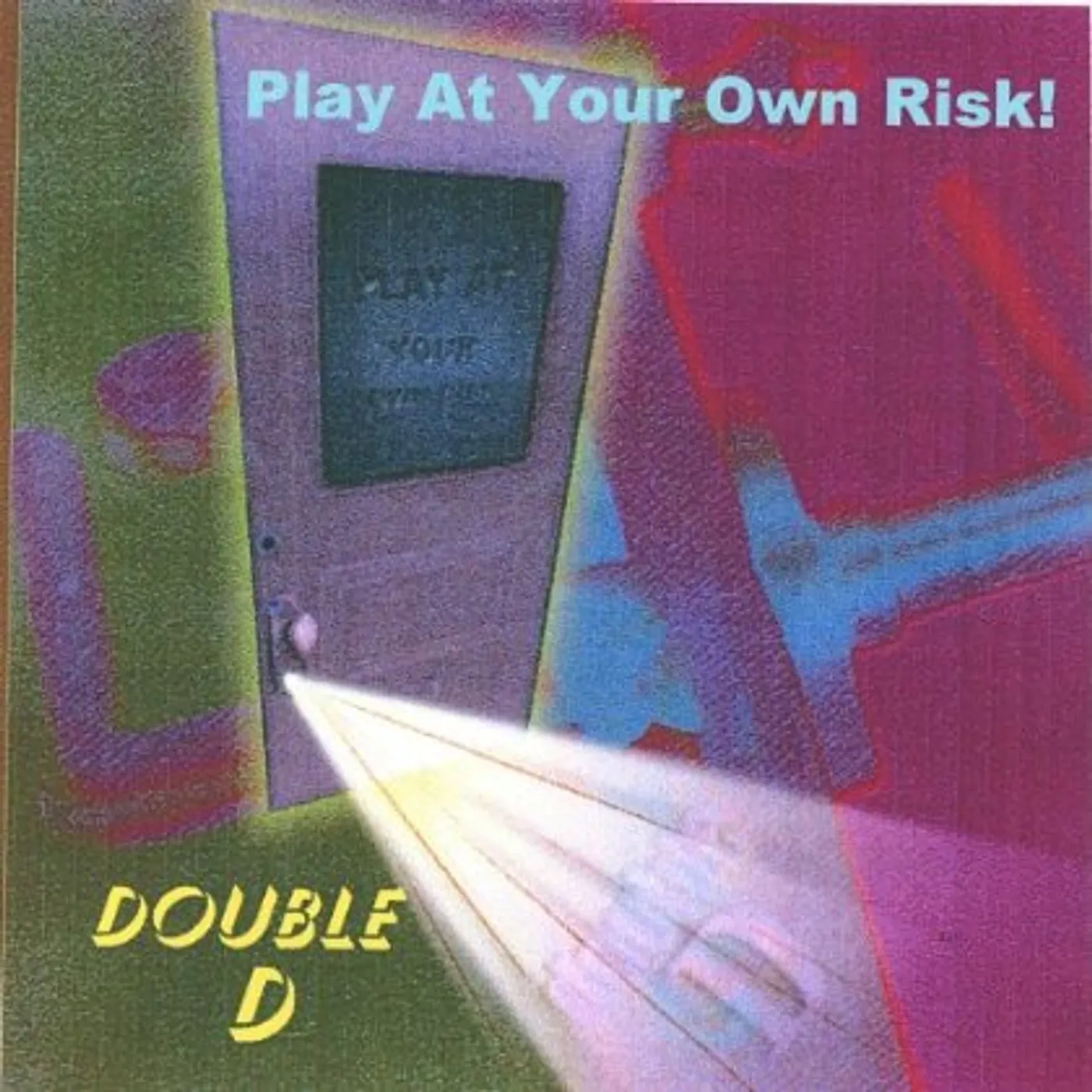 D-Double PLAY AT YOUR OWN RISK! CD