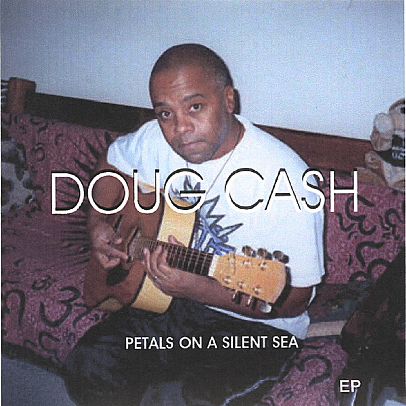 Doug Cash PETALS ON A SILENT SEA EP CD
