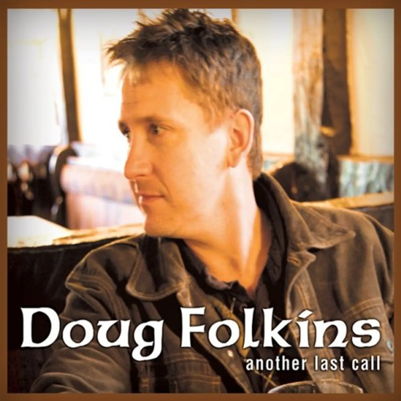 Doug Folkins ANOTHER LAST CALL CD