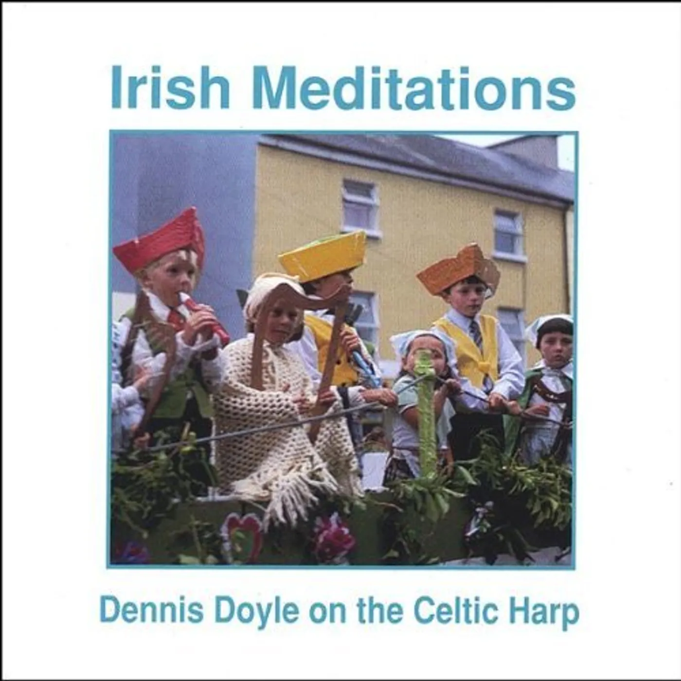 Dennis Doyle IRISH MEDITATIONS CD